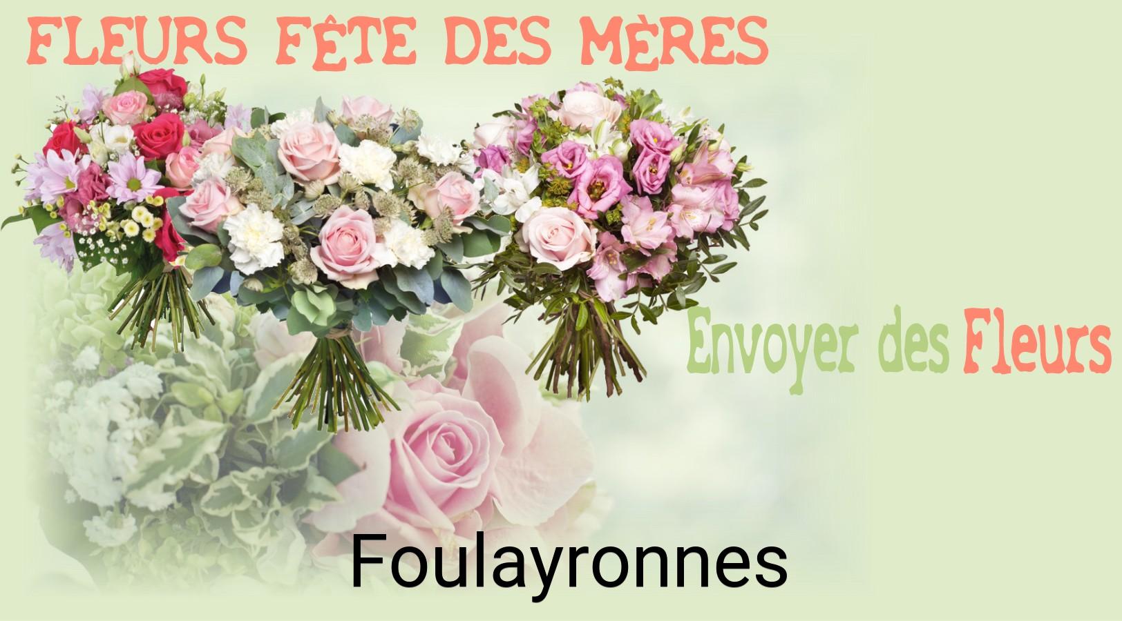 Bouquet de Fête des Mères livré à Foulayronnes